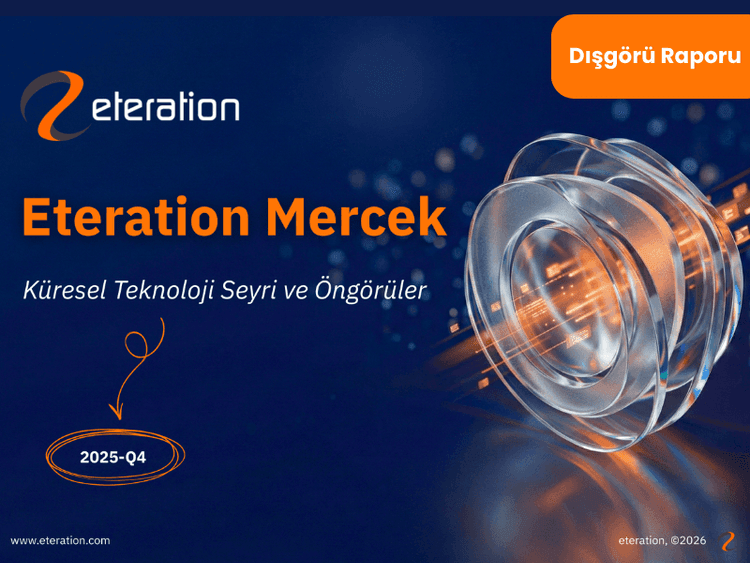 Eteration Mercek 2025-Q4 Raporu